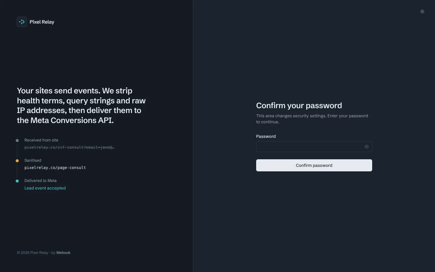Step 2: Enter your password. Security settings always ask for it again.